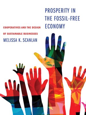 cover image of Prosperity in the Fossil-Free Economy